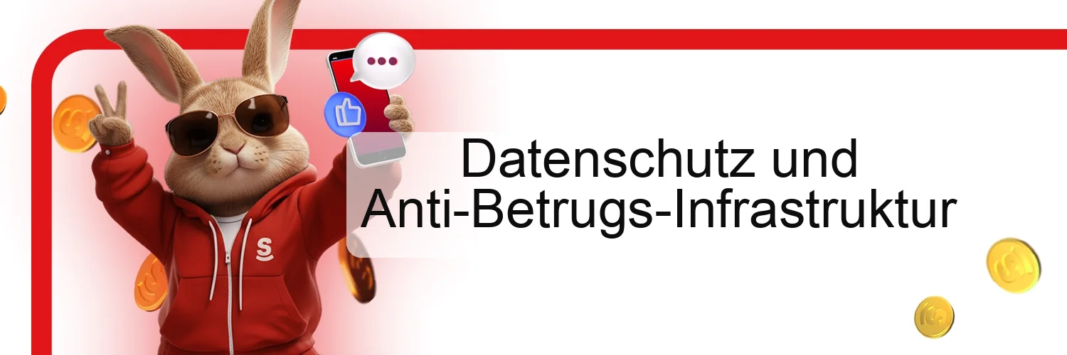 Datenschutz und Anti-Betrugs-Infrastruktur Datenschutz und Anti-Betrugs-Infrastruktur